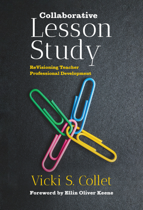 Cover image for book Collaborative Lesson Study: ReVisioning Teacher Professional Development