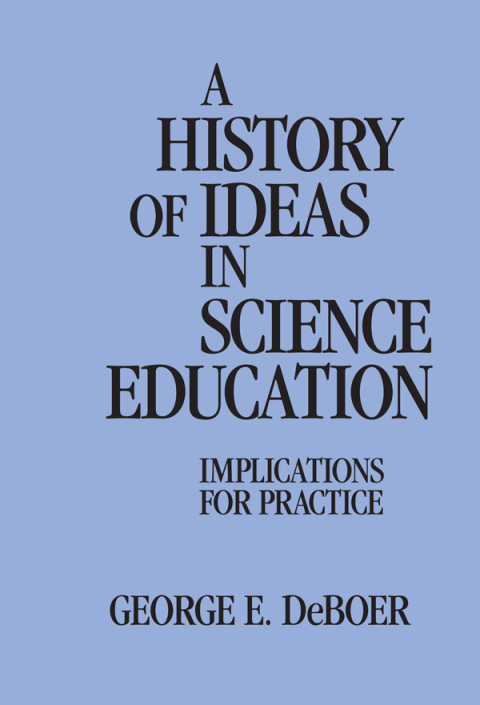 Cover image for book A History of Ideas in Science Education