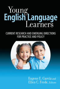 Omslagafbeelding: Young English Language Learners: Current Research and Emerging Directions for Practice and Policy 9780807751114