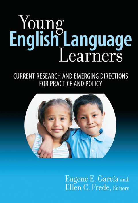 Cover image for book Young English Language Learners: Current Research and Emerging Directions for Practice and Policy
