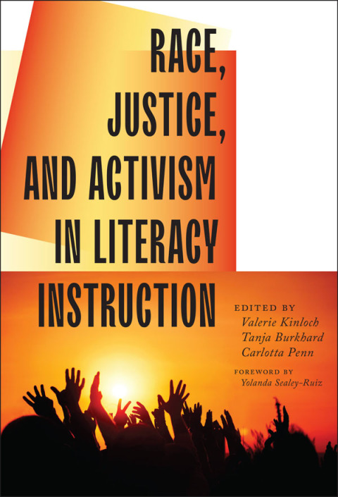 Race, Justice, and Activism in Literacy Instruction 