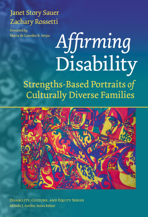 Cover image for book Affirming Disability: Strengths-Based Portraits of Culturally Diverse Families