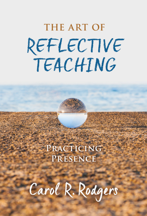 Cover image for book The Art of Reflective Teaching: Practicing Presence