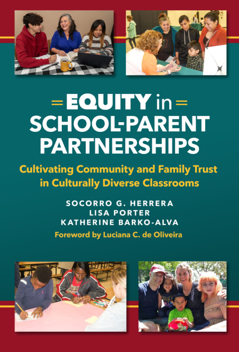Equity in SchoolâParent Partnerships: Cultivating Community and Family Trust in Culturally Diverse Classrooms 