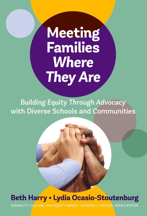 Cover image for book Meeting Families Where They Are: Building Equity Through Advocacy with Diverse Schools and Communities