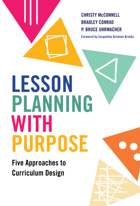 Cover image for book Lesson Planning with Purpose: Five Approaches to Curriculum Design