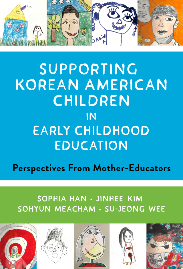 Supporting Korean American Children in Early Childhood Education: Perspectives From Mother-Educators