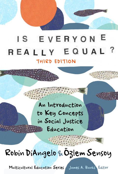 Cover image for book Is Everyone Really Equal?: An Introduction to Key Concepts in Social Justice Education