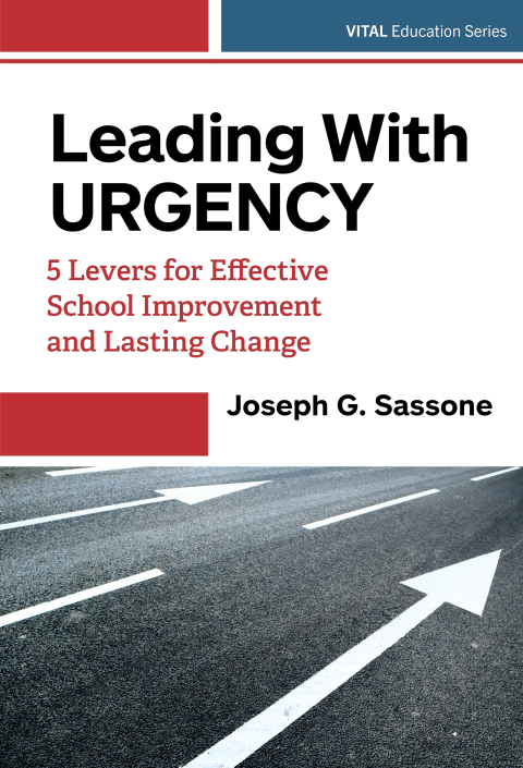 Cover image for book Leading With Urgency: Five Levers for Effective School Improvement and Lasting Change