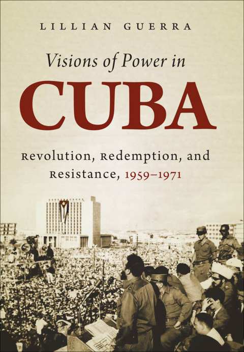 Cover image for book Visions of Power in Cuba