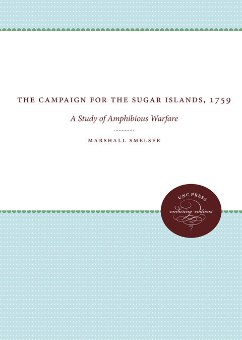 Cover image for book The Campaign for the Sugar Islands, 1759