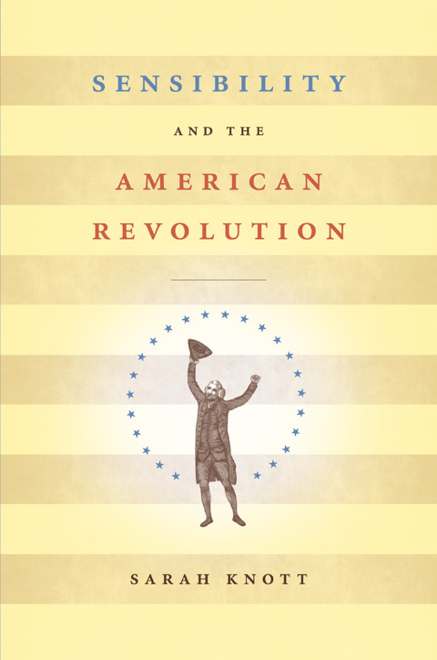 Cover image for book Sensibility and the American Revolution