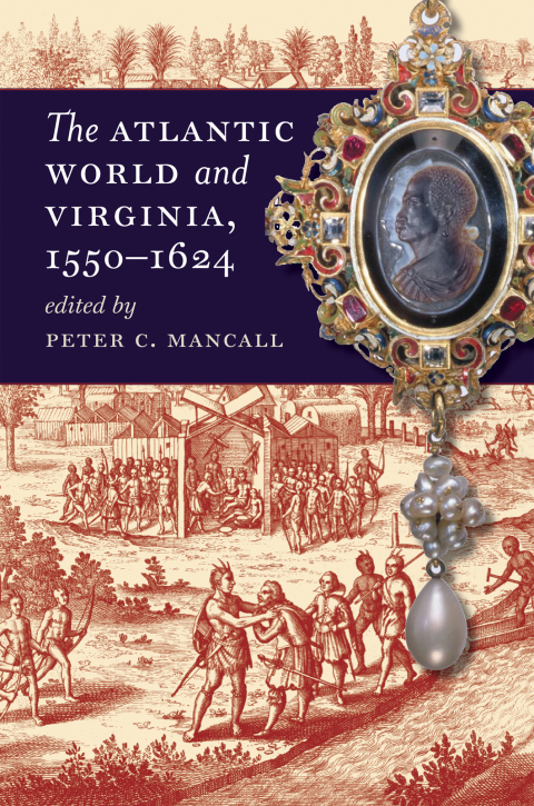 Cover image for book The Atlantic World and Virginia, 1550-1624