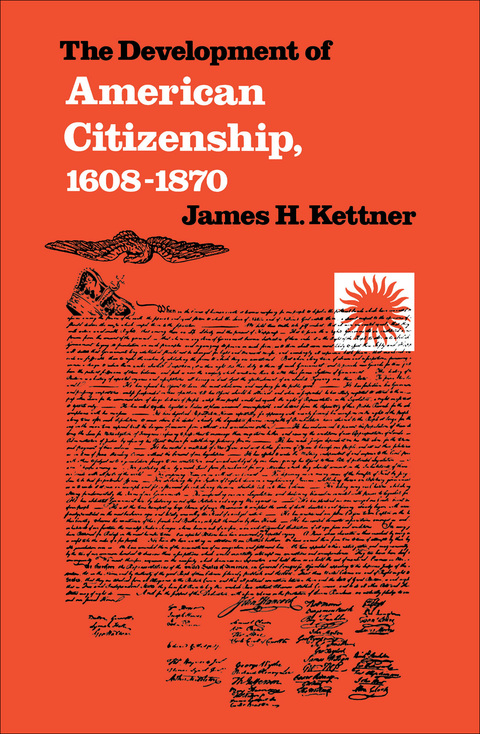 Cover image for book The Development of American Citizenship, 1608-1870