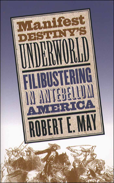Cover image for book Manifest Destiny's Underworld