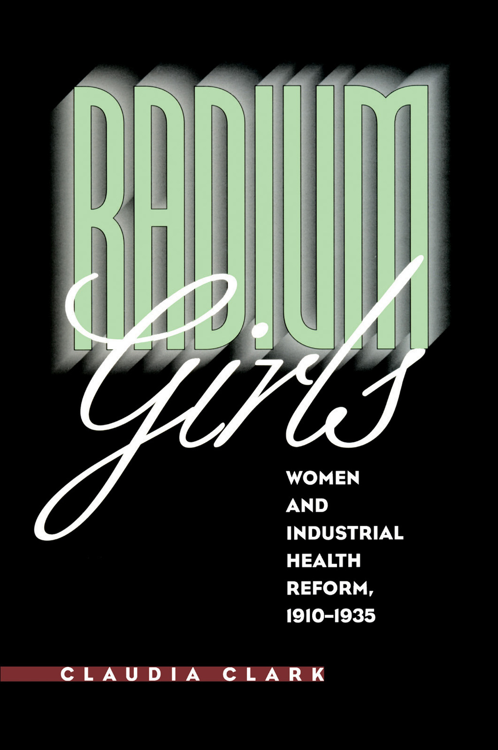 Radium Girls (eBook) - Claudia Clark,
