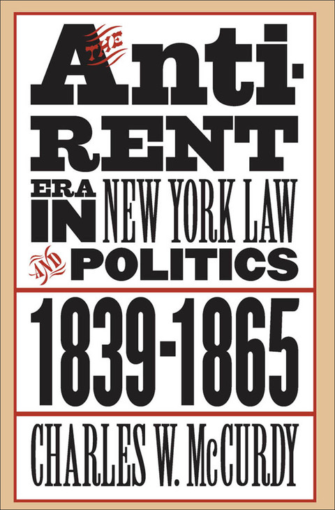 Cover image for book The Anti-Rent Era in New York Law and Politics, 1839-1865