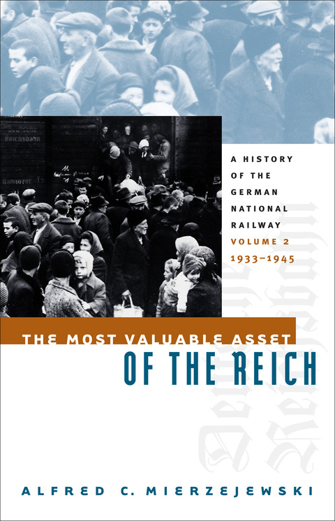 Cover image for book The Most Valuable Asset of the Reich
