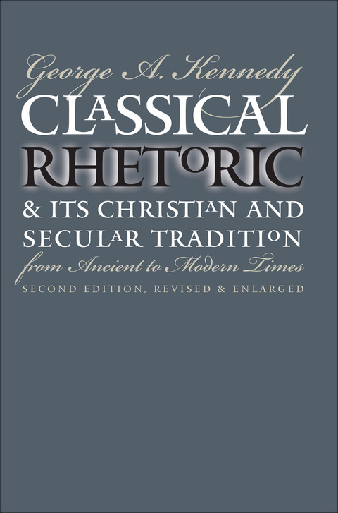Cover image for book Classical Rhetoric and Its Christian and Secular Tradition from Ancient to Modern Times