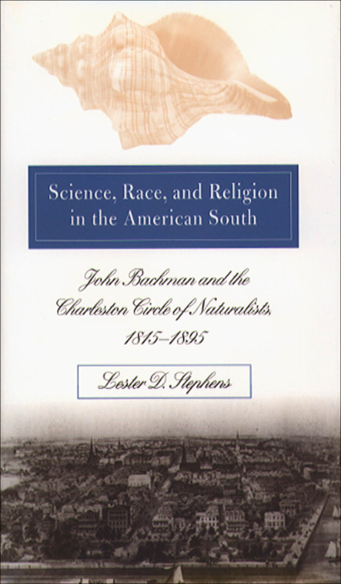 Cover image for book Science, Race, and Religion in the American South