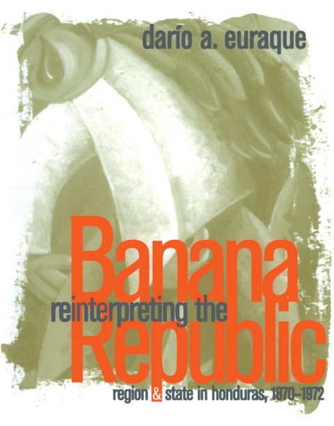 Cover image for book Reinterpreting the Banana Republic