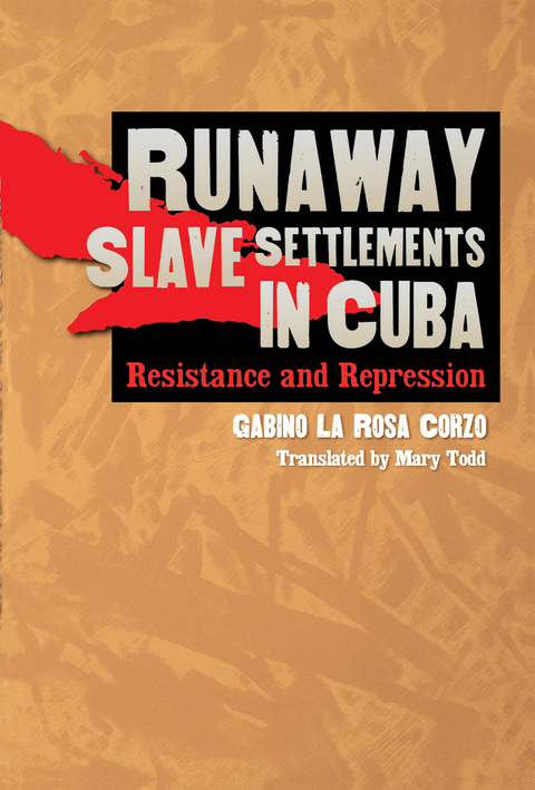 Cover image for book Runaway Slave Settlements in Cuba