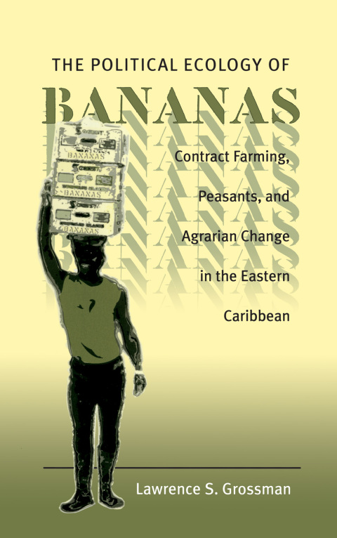 Cover image for book The Political Ecology of Bananas