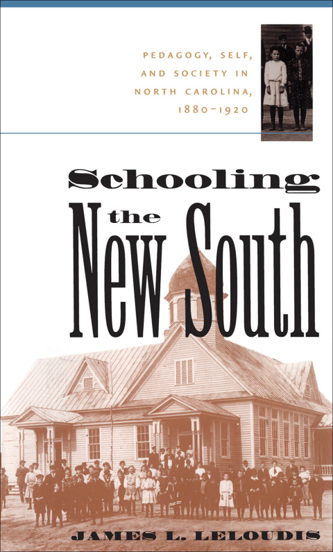 Cover image for book Schooling the New South
