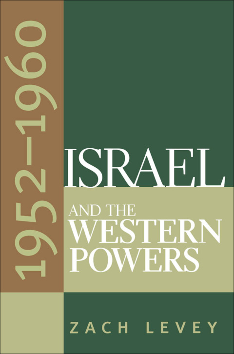 Cover image for book Israel and the Western Powers, 1952-1960
