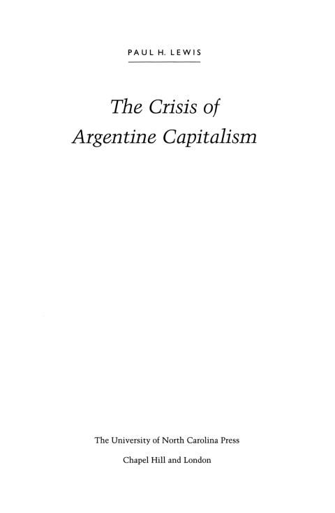 Cover image for book The Crisis of Argentine Capitalism