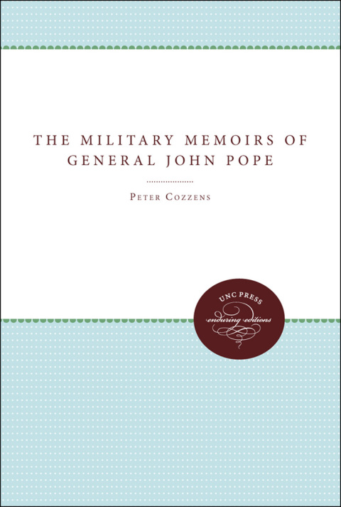 Cover image for book The Military Memoirs of General John Pope