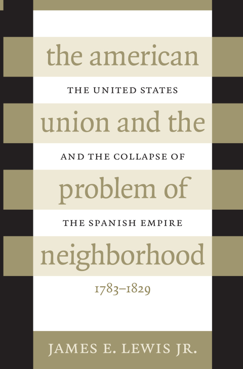 Cover image for book The American Union and the Problem of Neighborhood