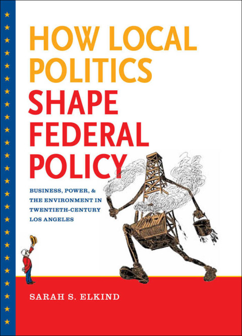 Cover image for book How Local Politics Shape Federal Policy