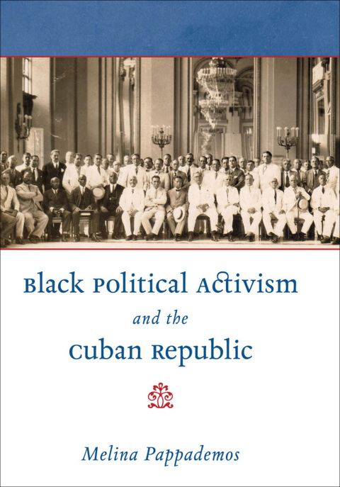 Cover image for book Black Political Activism and the Cuban Republic