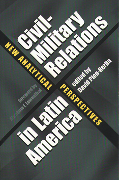 Cover image for book Civil-Military Relations in Latin America
