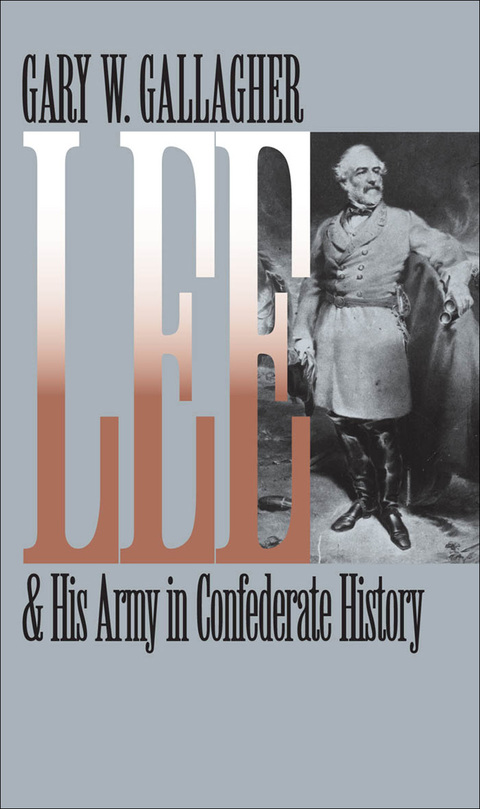 Cover image for book Lee and His Army in Confederate History