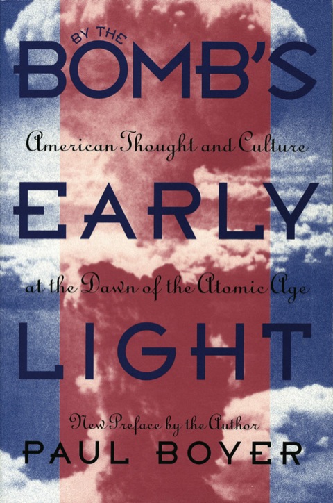 Cover image for book By the Bomb's Early Light