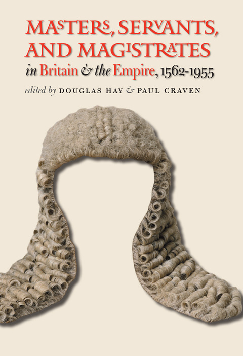 Cover image for book Masters, Servants, and Magistrates in Britain and the Empire, 1562-1955