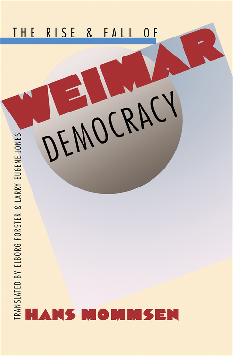 Cover image for book The Rise and Fall of Weimar Democracy