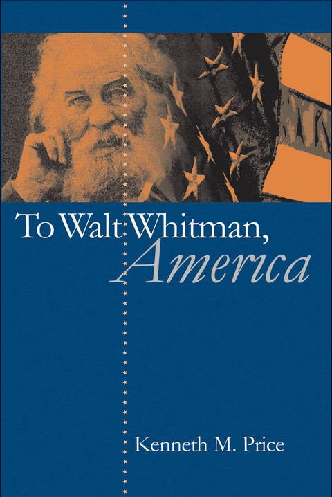 Cover image for book To Walt Whitman, America