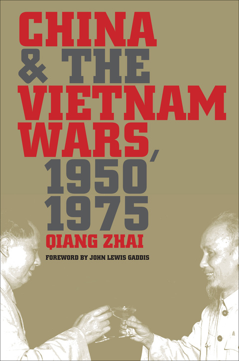 Cover image for book China and the Vietnam Wars, 1950-1975
