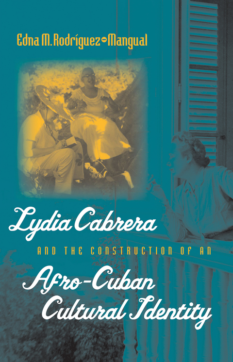 Cover image for book Lydia Cabrera and the Construction of an Afro-Cuban Cultural Identity