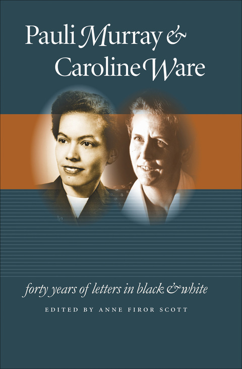 Cover image for book Pauli Murray and Caroline Ware