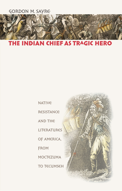 Cover image for book The Indian Chief as Tragic Hero
