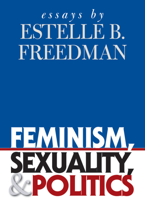 Cover image for book Feminism, Sexuality, and Politics
