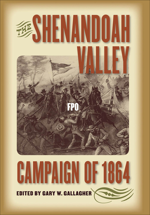 Cover image for book The Shenandoah Valley Campaign of 1864