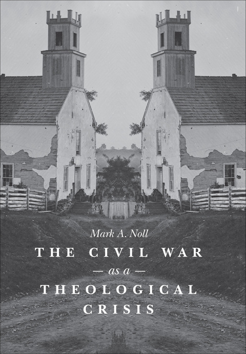 Cover image for book The Civil War as a Theological Crisis