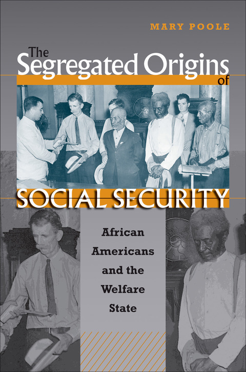 Cover image for book The Segregated Origins of Social Security