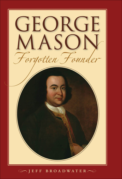 Cover image for book George Mason, Forgotten Founder