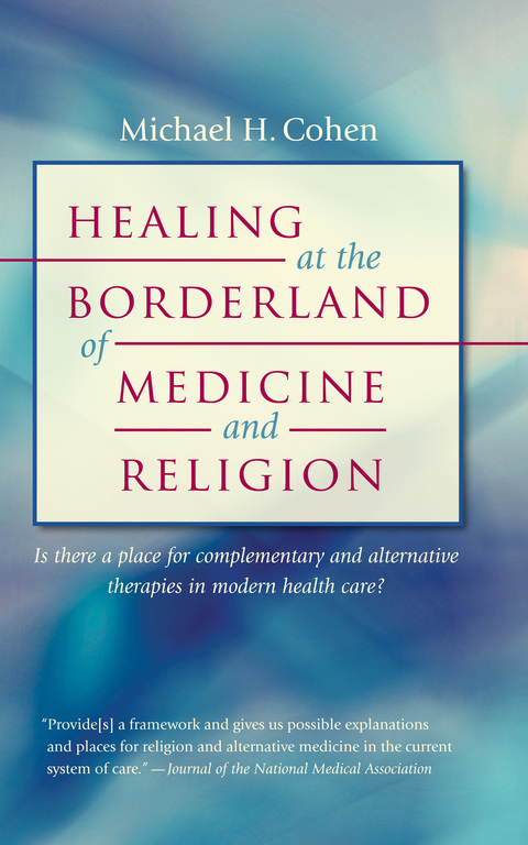 Cover image for book Healing at the Borderland of Medicine and Religion